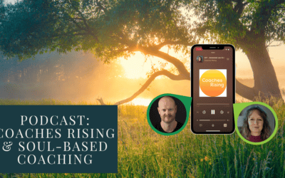 Coaches Rising Soul-based Coaching Podcast